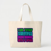 Gagged with a spoon survivor! tote bag