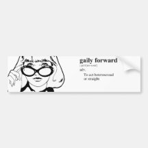 GAILY FORWARD BUMPER STICKER