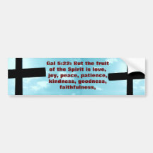 Gal 5:22 bumper stickers