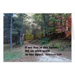Galations 5:25 If we live in the Spirit... Greeting Cards