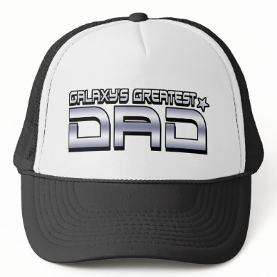Galaxy's Greatest Dad Trucker Hat by koncepts