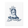 Galileo is My Homeboy Post Cards