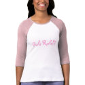 Gals Rule!!! t-shirts