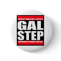 GALSTEP Dubstep Women's Dub DnB reggae Electro DJ Pins