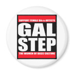 GALSTEP Dubstep Women's Dub DnB reggae Electro DJ Magnet