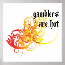 Gamblers Are Hot Poster