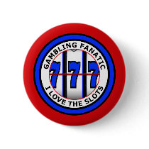 GAMBLING FANATIC - I LOVE THE SLOTS PIN