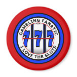 GAMBLING FANATIC - I LOVE THE SLOTS MAGNETS