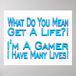 Gamer de beaucoup de vies posters