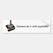 Gamers do it with Joysticks Bumper Sticker