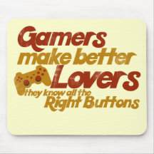 Gamers make better lovers mouse pad