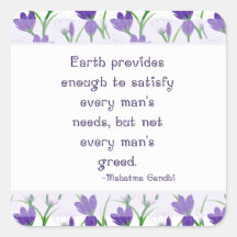 Gandhi Inspiration Quote w/ Spring Crocus Flowers Square Sticker