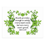Gandhi Quote: Earth Provides  Enough to Satisfy .. Postcard
