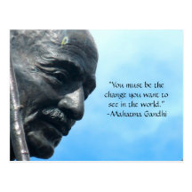 Gandhi quote postcard - You must be the change...