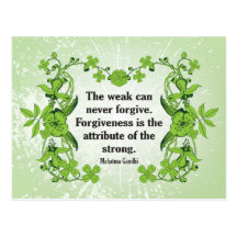 Gandhi Quote ...  The weak can never forgive ... Postcard