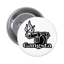 Gangsta Buttons