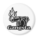 Gangsta Refrigerator Magnet