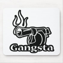Gangsta Mousepads