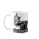 Gangsta mugs