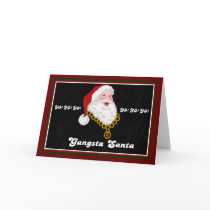 Gangsta Santa Greeting Card
