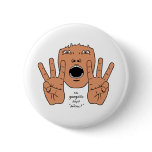 Gangsta Says Wow Pinback Button
