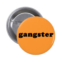 GANGSTER Generic T shirt Button