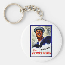 Gangway, Buy Victory Bonds Keychains