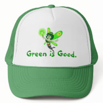Ganja fairy- green is good trucker hat