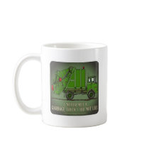 Garbage Truck Green Operator Quote Coffee Mug