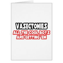 Garçons frais de vasectomies… carte