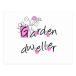 Garden Dweller Tshirts and Gifts Post Cards
