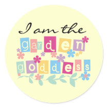 Garden Goddess Tshirts and Gifts Round Sticker