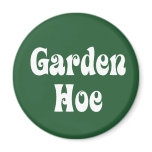 Garden Hoe Fridge Magnets