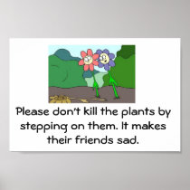 garden, Please don't kill the plants by steppin... Print