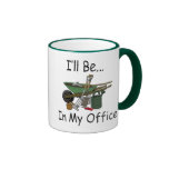 Gardening Attitude "I'll be in my office" Coffee Mug