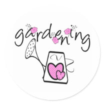 Gardening Tshirts and Gifts Round Sticker
