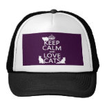 Gardez le calme et aimez les chats (dans toute cou casquettes