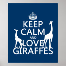 Gardez le calme et aimez les girafes - toutes les  posters