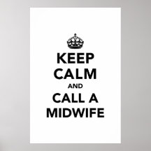 Gardez le calme et appelez une sage-femme posters