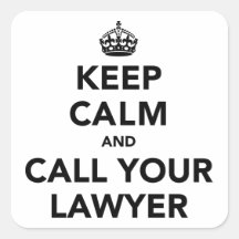Gardez le calme et appelez votre avocat autocollants