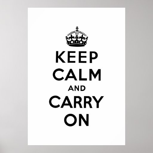 gardez le calme et continuez l'original posters