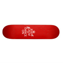 Gardez le calme et dansez sur (dans toutes les cou skateboards personnalisés