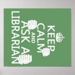 Gardez le calme et demandez à un bibliothécaire posters