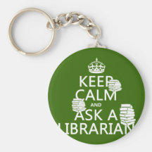 Gardez le calme et demandez à un bibliothécaire (t porte-clés