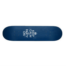 Gardez le calme et la partie dessus - toutes les c plateaux de skateboards customisés