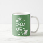 Gardez le calme et lisez dessus mugs à café