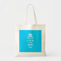 Gardez le calme et montez sur (bleu-clair) sac
