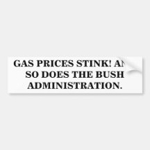 GAS PRICES STINK! BUMPER STICKER