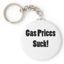 Gas Prices Suck! Key Chain