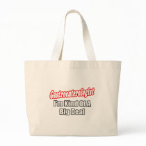 Gastroenterologist...Kind of a Big Deal Canvas Bags